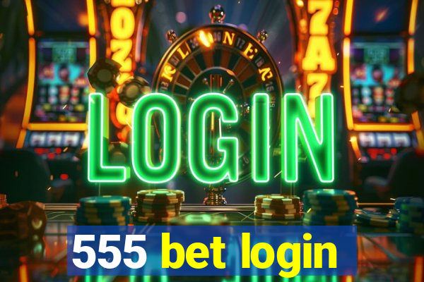 555 bet login